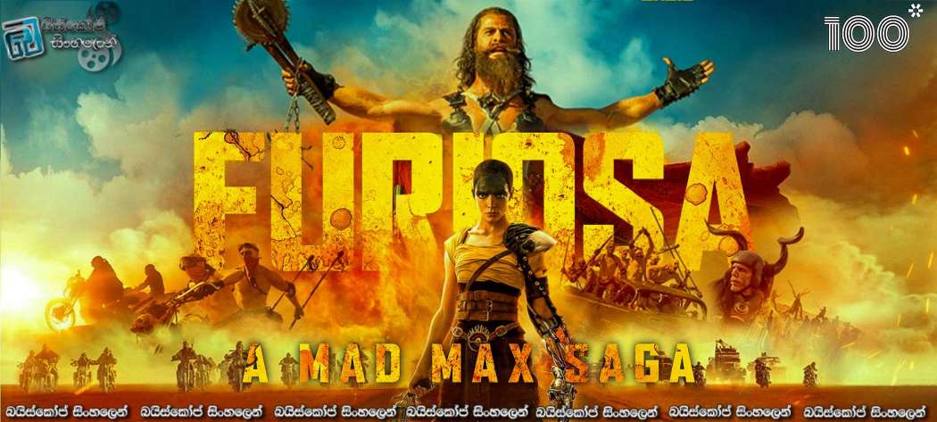 Furiosa: A Mad Max Saga (2024) Sinhala Subtitles