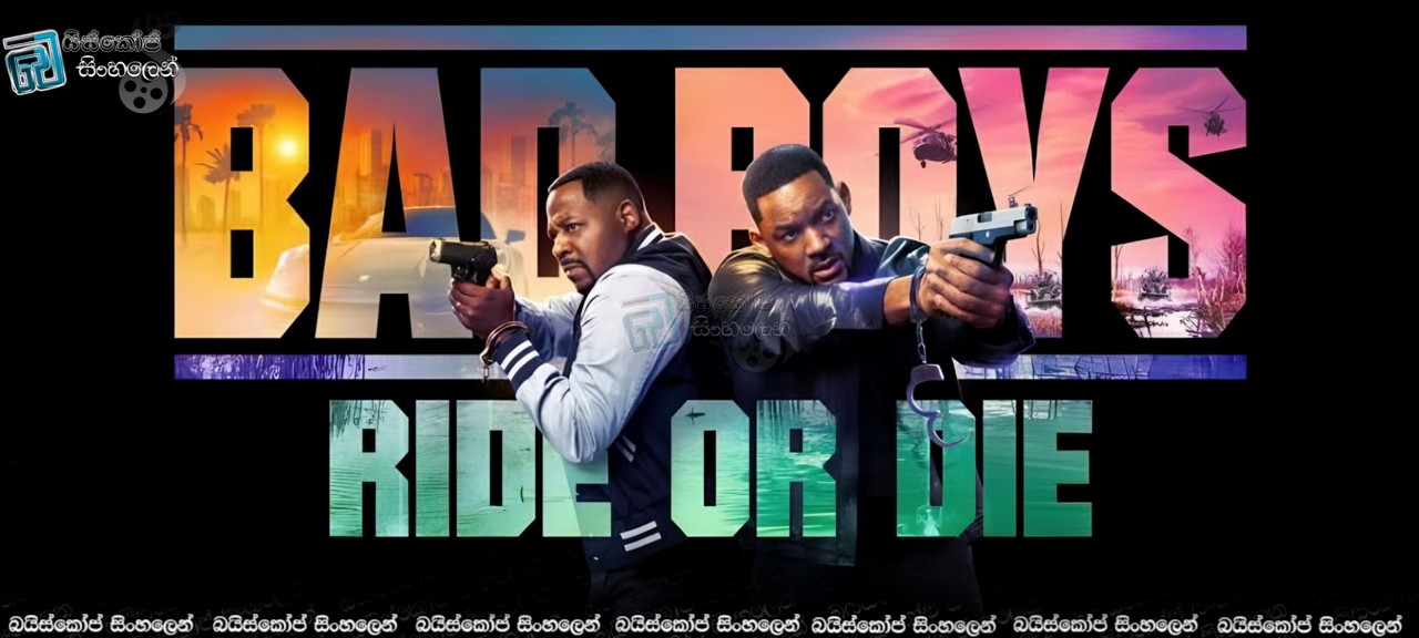 Bad Boys: Ride or Die (2024) Sinhala Subtitles