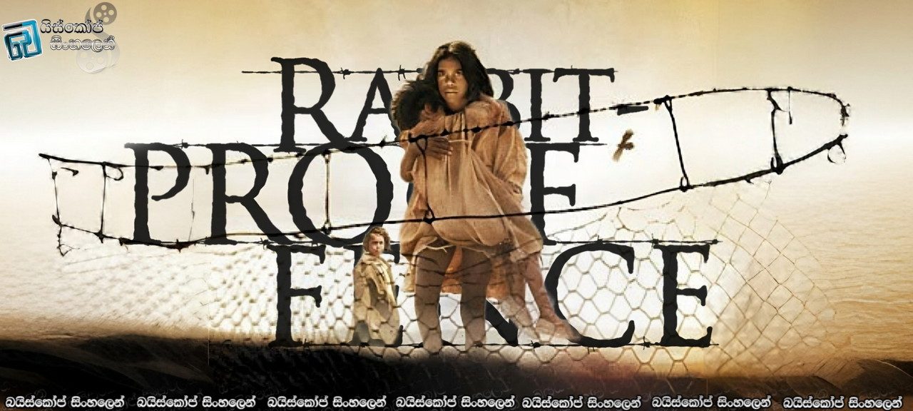 Rabbit-Proof Fence (2002) Sinhala Subtitles